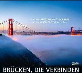 Fotokalender Brücken, die verbinden als Werbeartikel