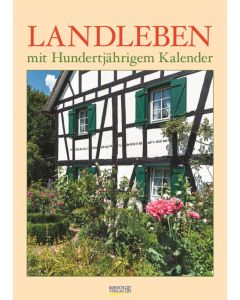 Korsch Kalender Landleben mit Hundertjährigem Kalender